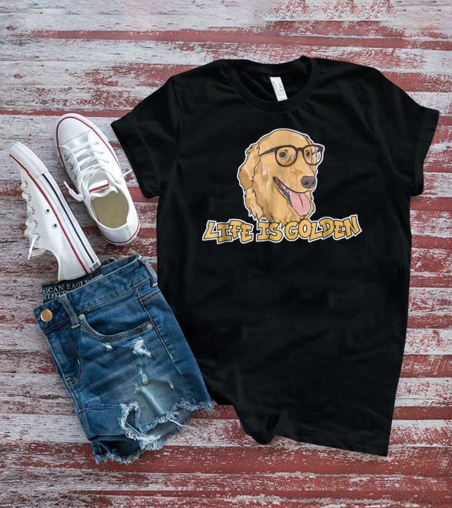 Life Is Golden Retriever Glasses T-Shirt