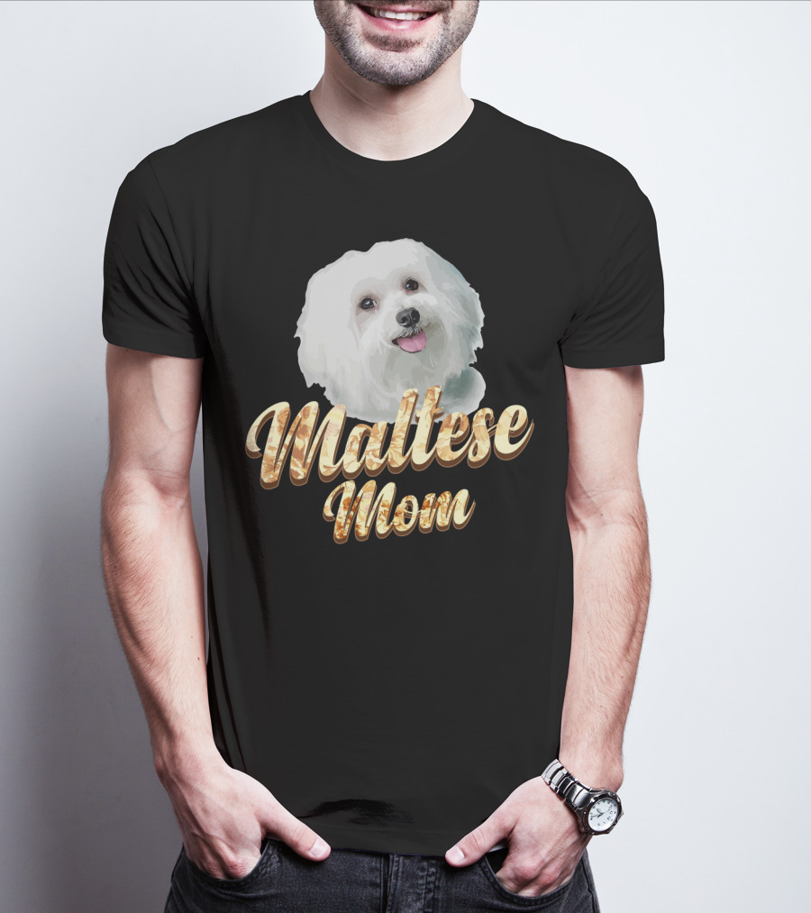 Maltese Mom Dog Lover Mother's Day Gift T-Shirt