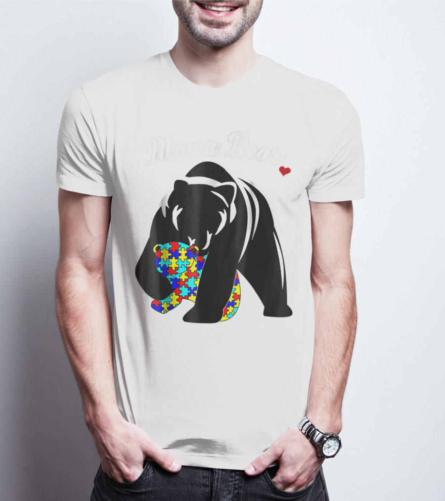 Mama Bear Autism Awareness Love Support Mom Puzzle Heart T-Shirt