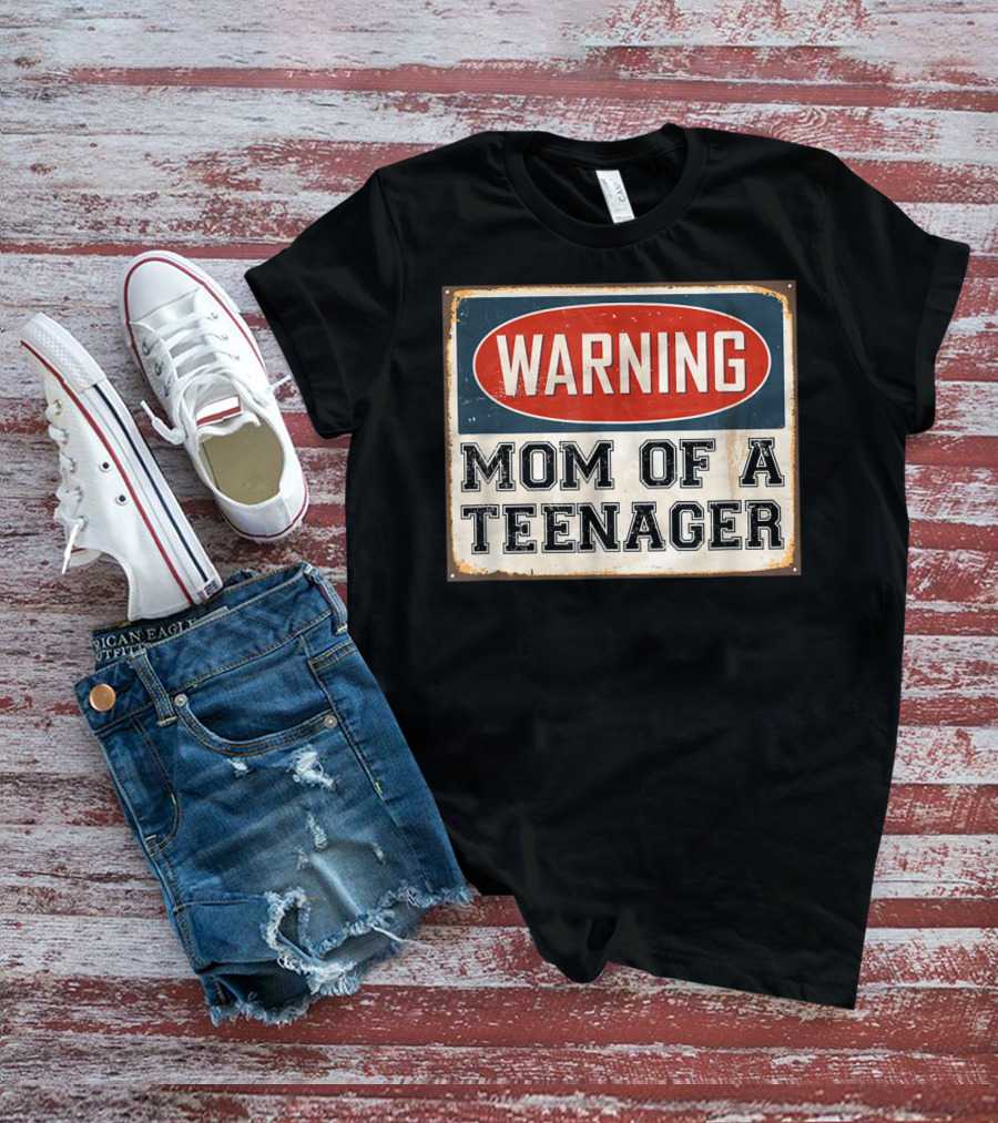 Warning Mom Of A Teenager Official Teenager Matching T-Shirt