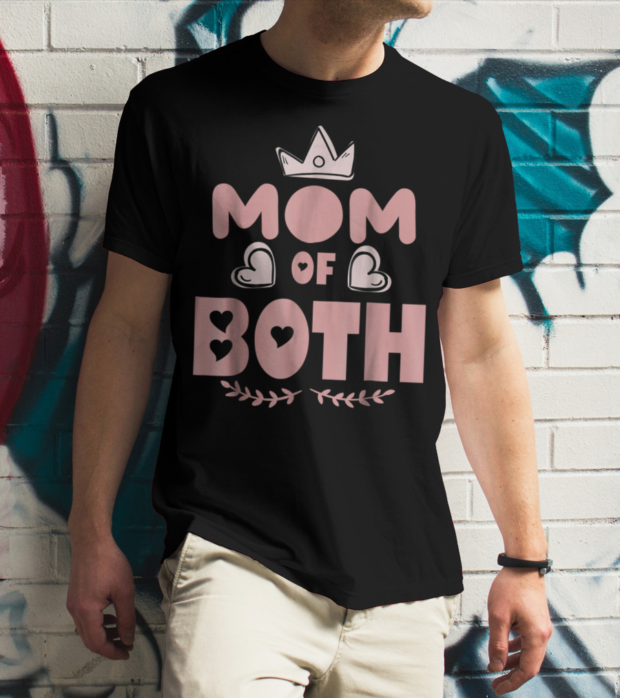 Mom Of Both Heart And Crown T-Shirt