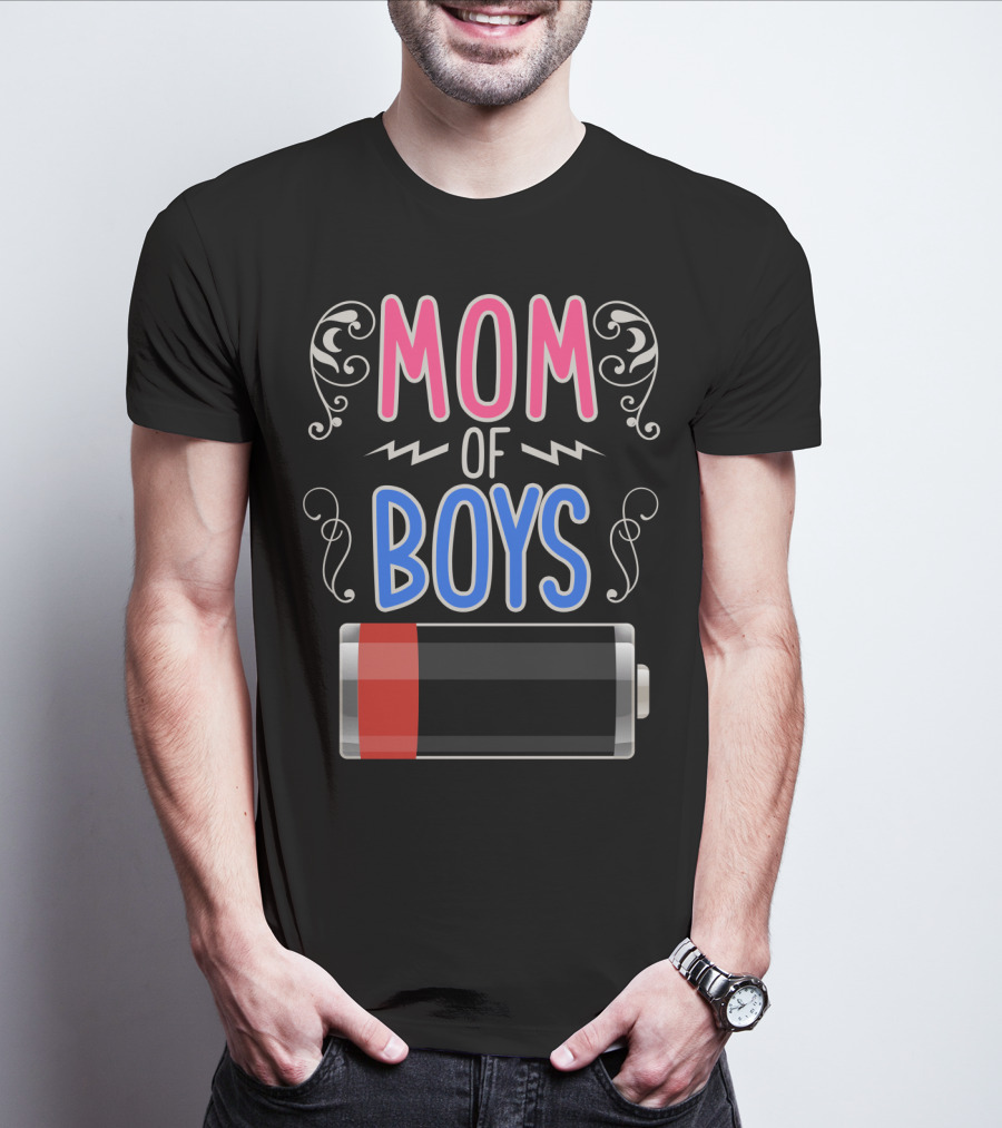 Mom Of Boys Low Battery Mama Mother T-Shirt