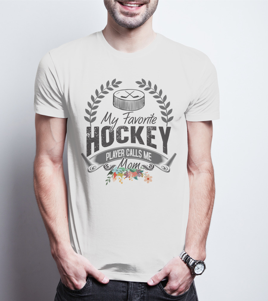 My Favorite Hockey Player Calls Me Mom Floral Hockey Puck Laurel T-Shirt