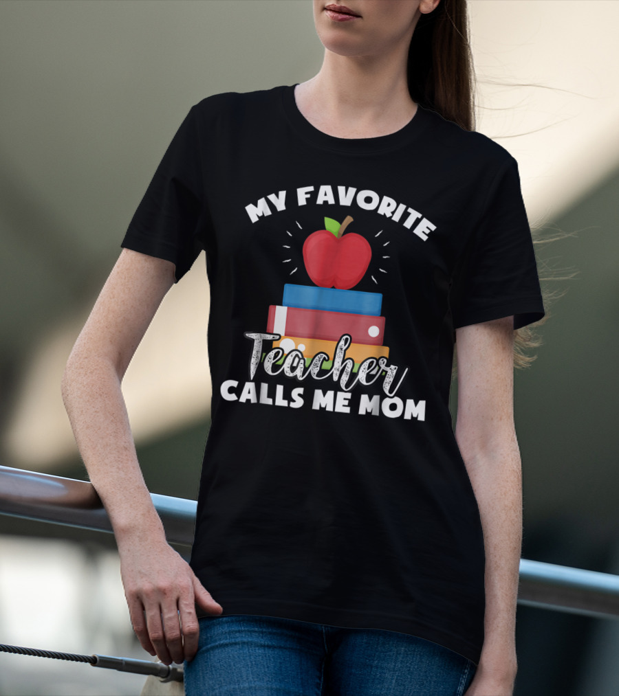 My Favorite Teacher Calls Me Mom Apple Books Vintage Teacher T-Shirt