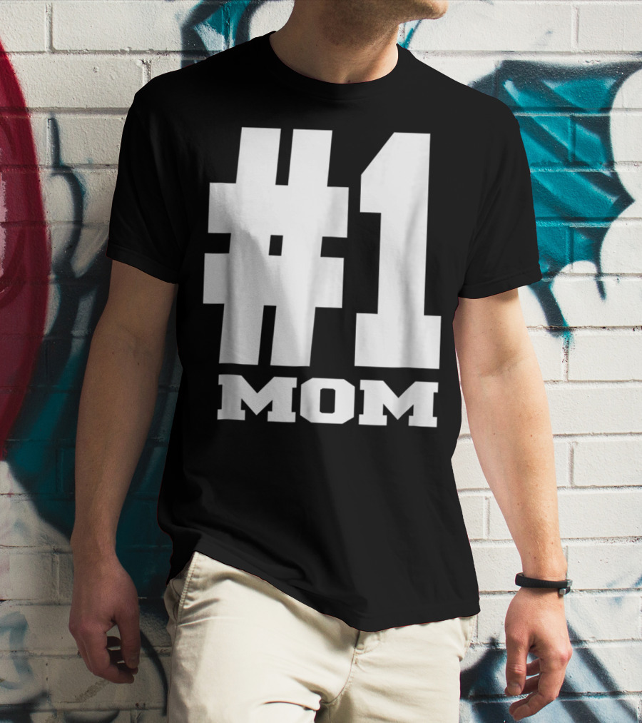 1 Mom Tees Number One Mom Fancy S68 T-Shirt