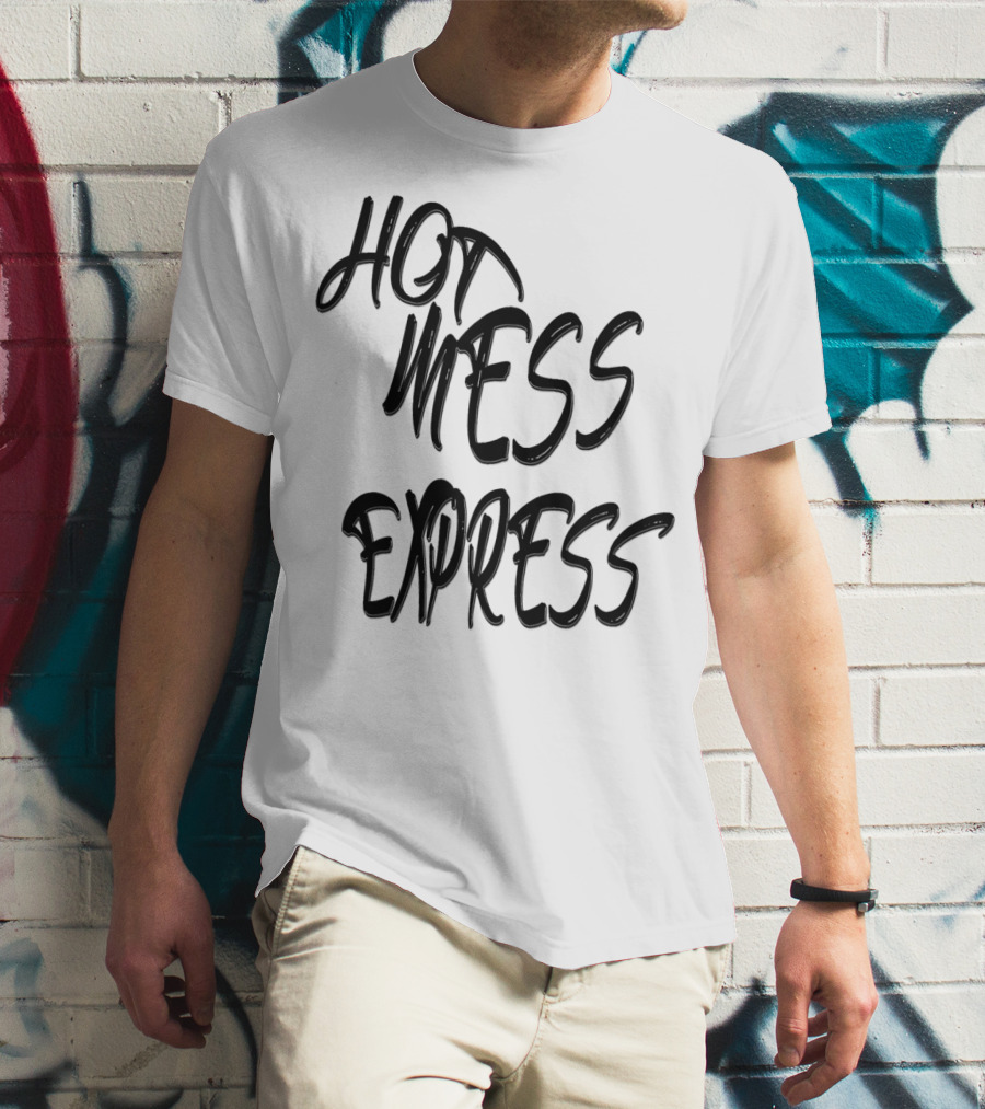 NUMBER ONE MOM IS MY HERO HOT MESS EXPRESS T-Shirt