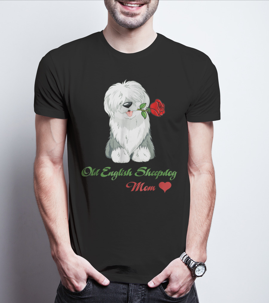 Old English Sheepdog Mom Heart Rose T-Shirt