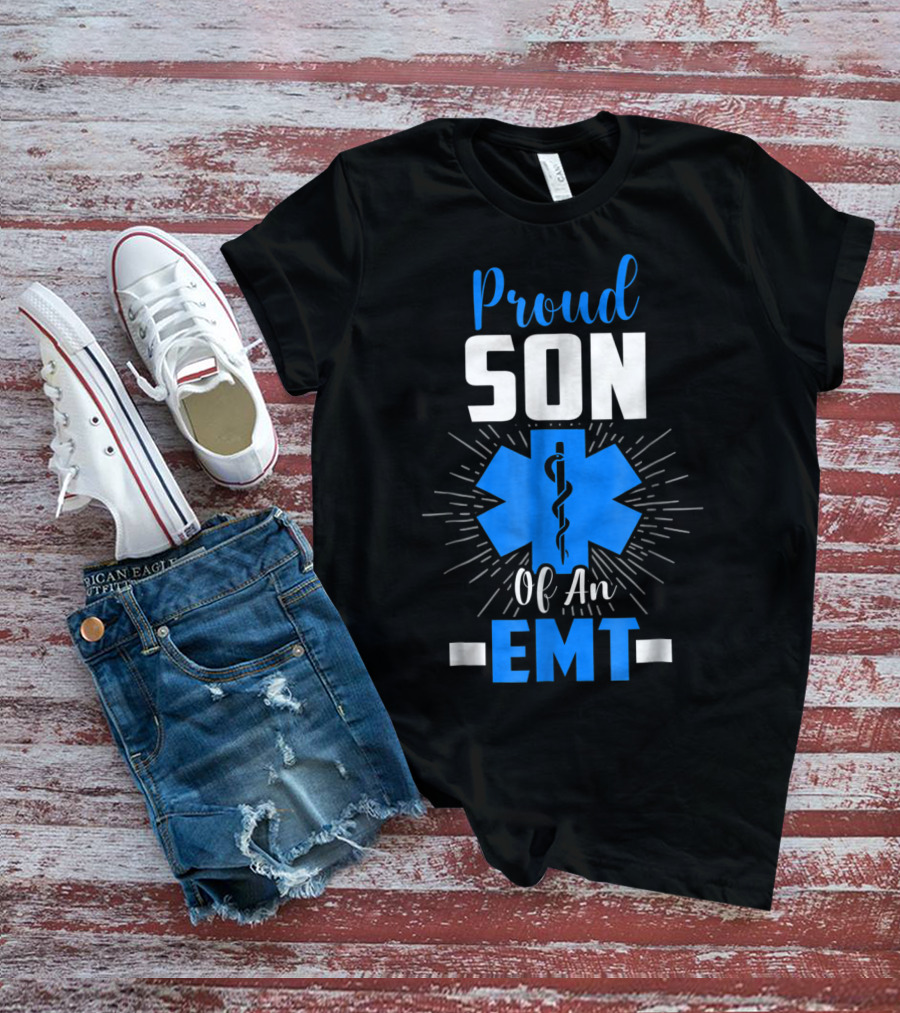 Proud Son Of An EMT Star Of Life T-Shirt