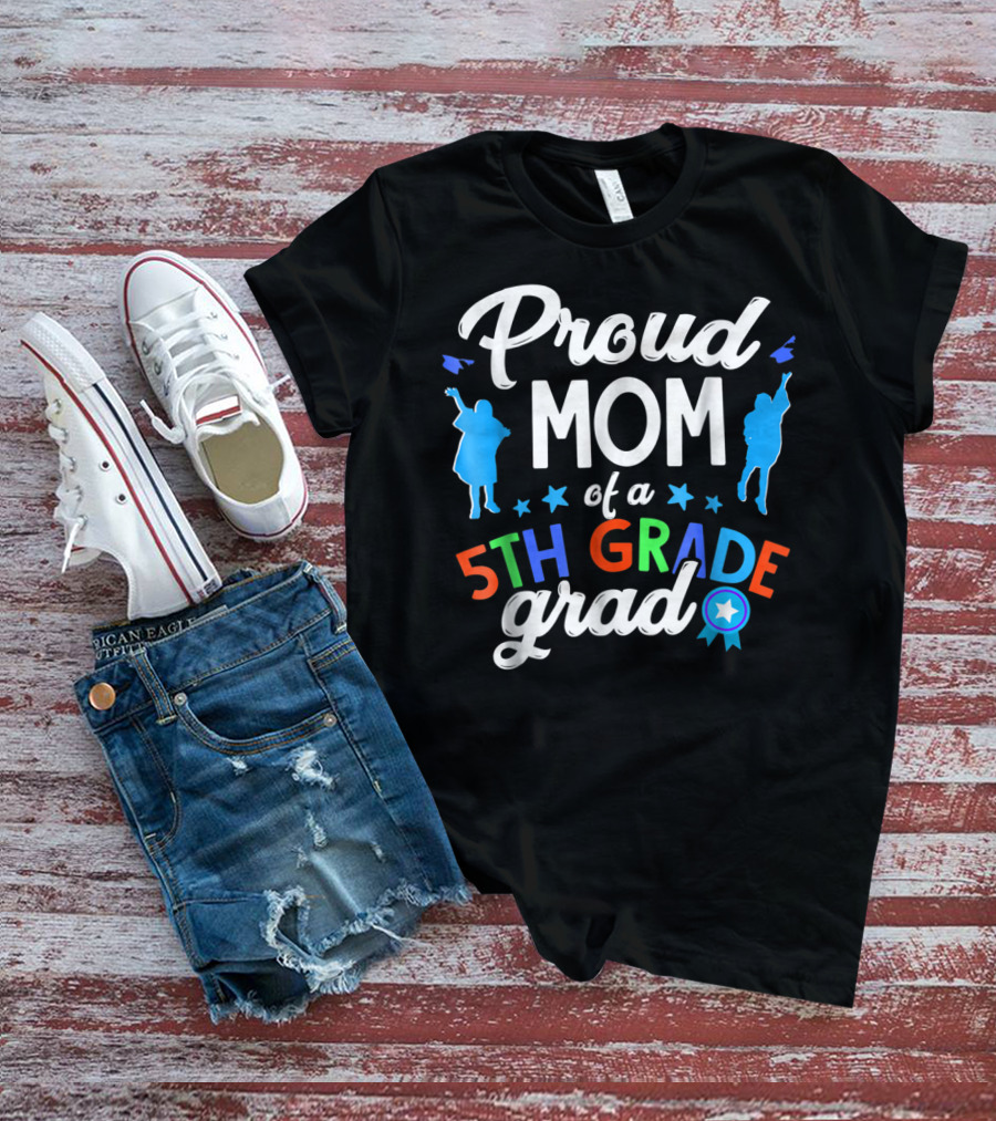 Proud Mom Of A 5th Grade Grad Stars And Ribbon T-Shirt