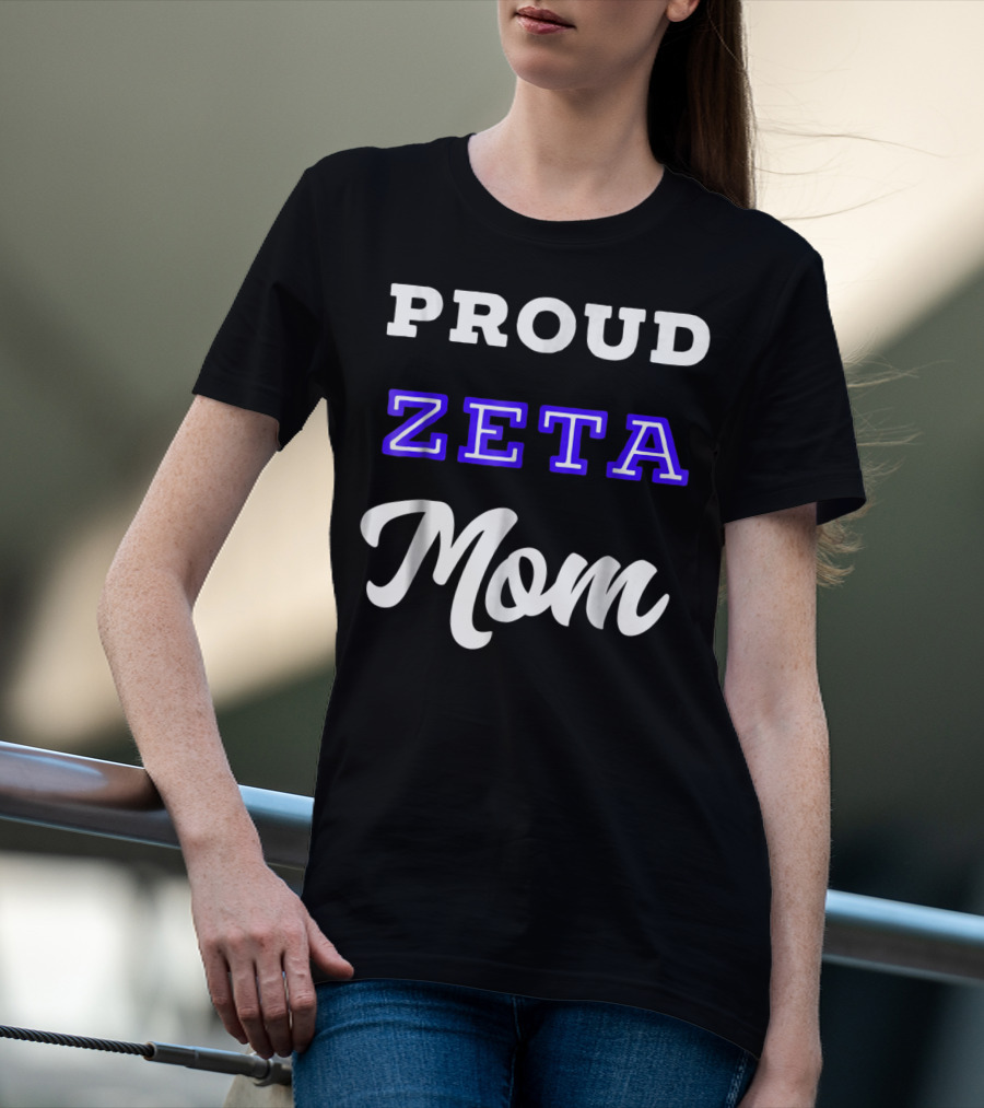 PROUD ZETA MOM 76 T-Shirt
