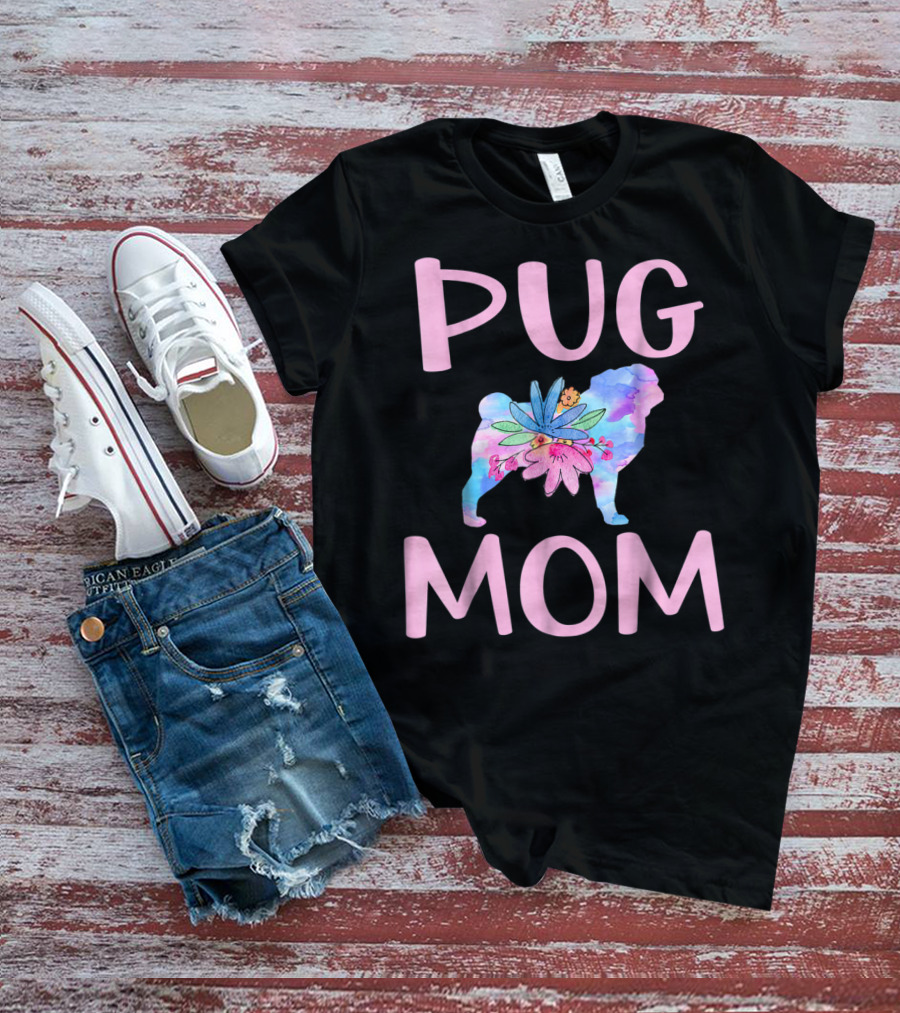 Pug Mom Floral Watercolor Silhouette Cute Pug Owner T-Shirt