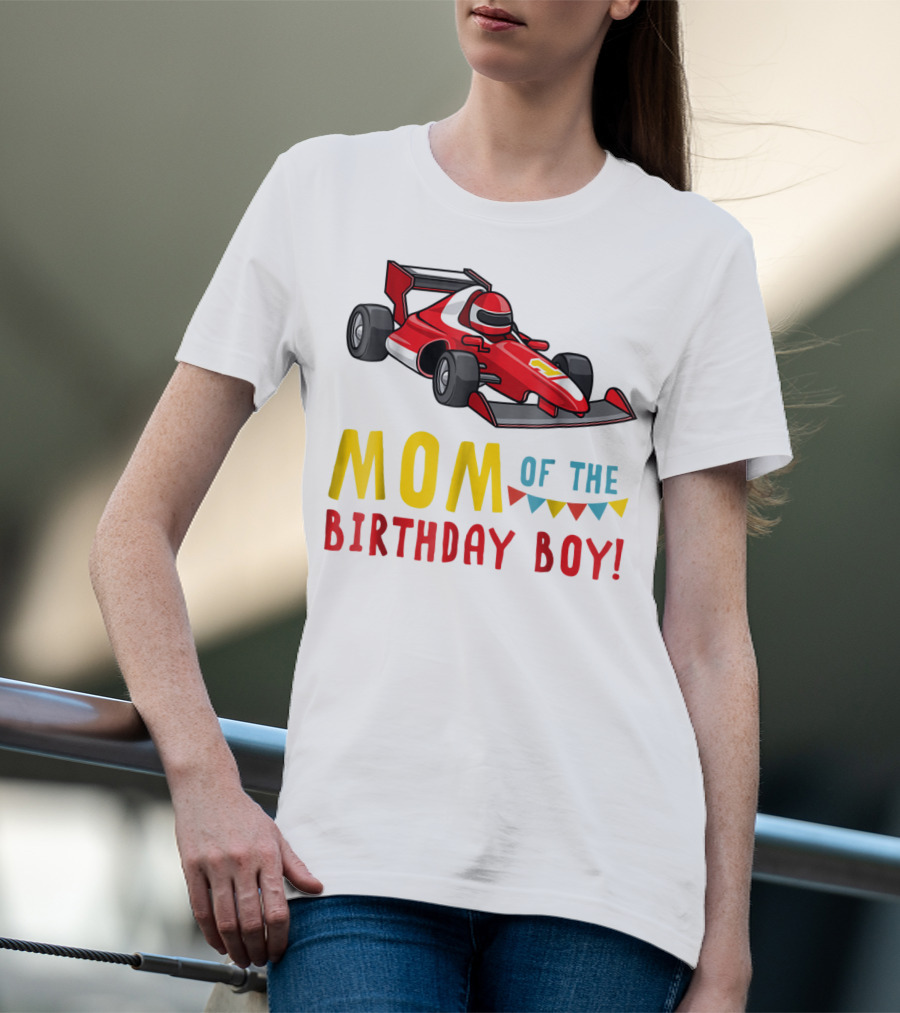 Mom Of The Birthday Boy Racer Car T-Shirt