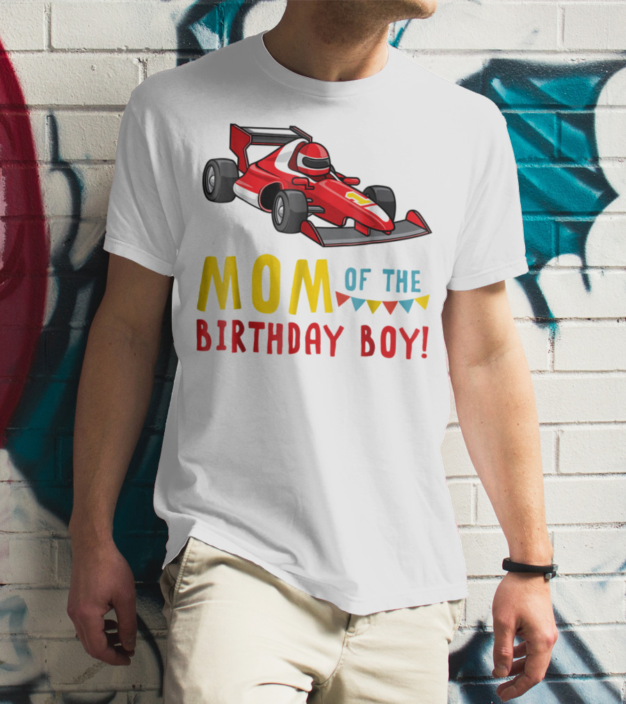 Mom Of The Birthday Boy Racer Car T-Shirt