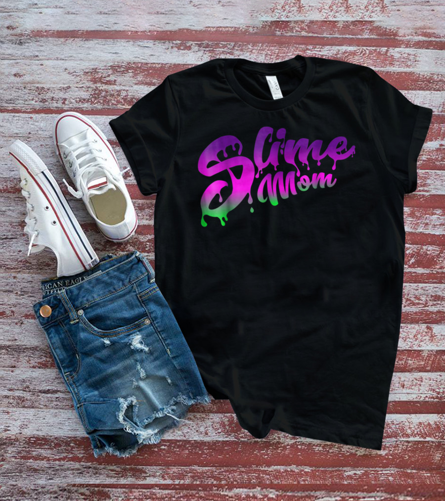 Slime Mom Fun Slime For Mothers In Dripping Pink Green Text T-Shirt