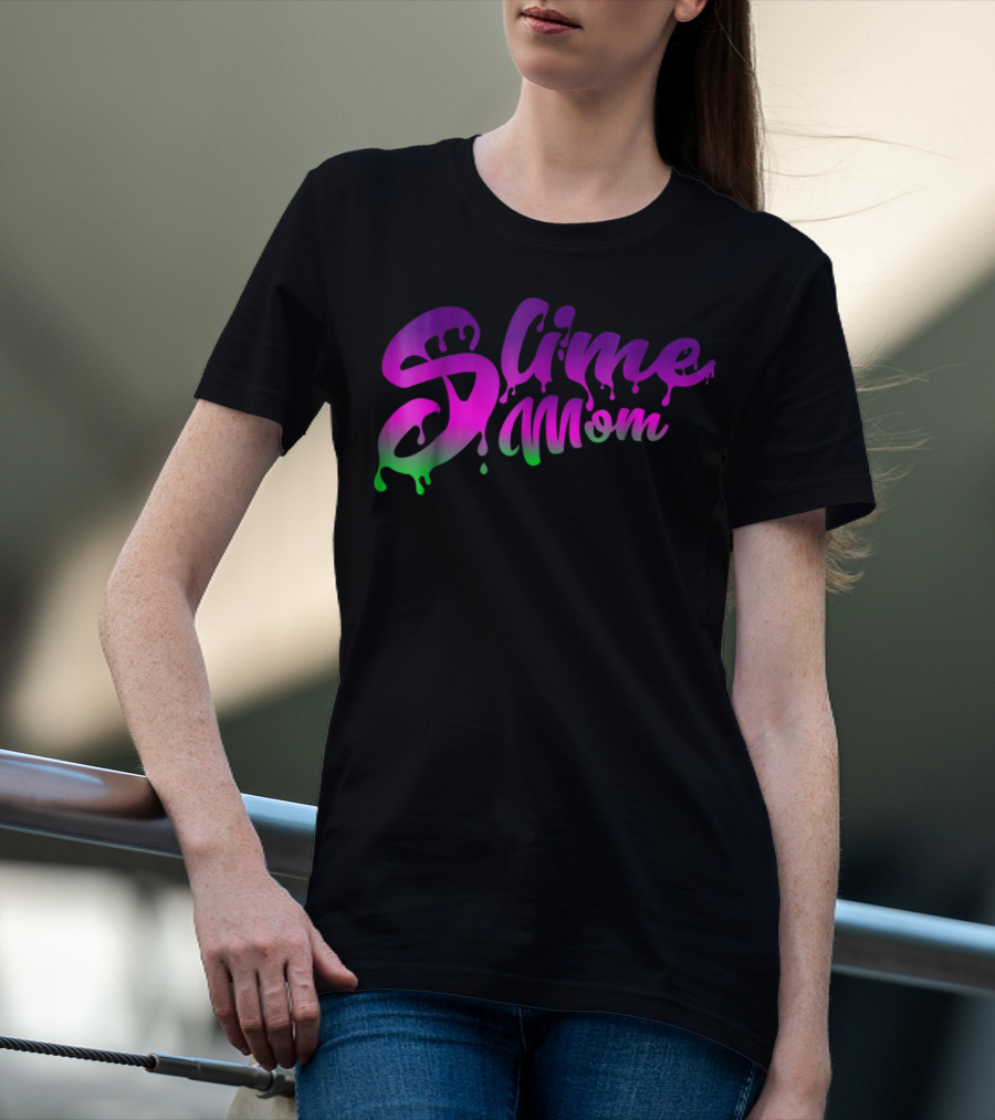Slime Mom Fun Slime For Mothers In Dripping Pink Green Text T-Shirt