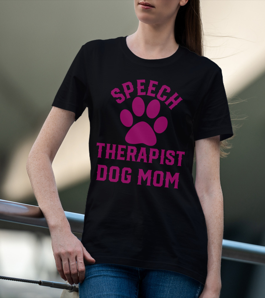 Speech Therapist Dog Mom Paw Prints T-Shirt