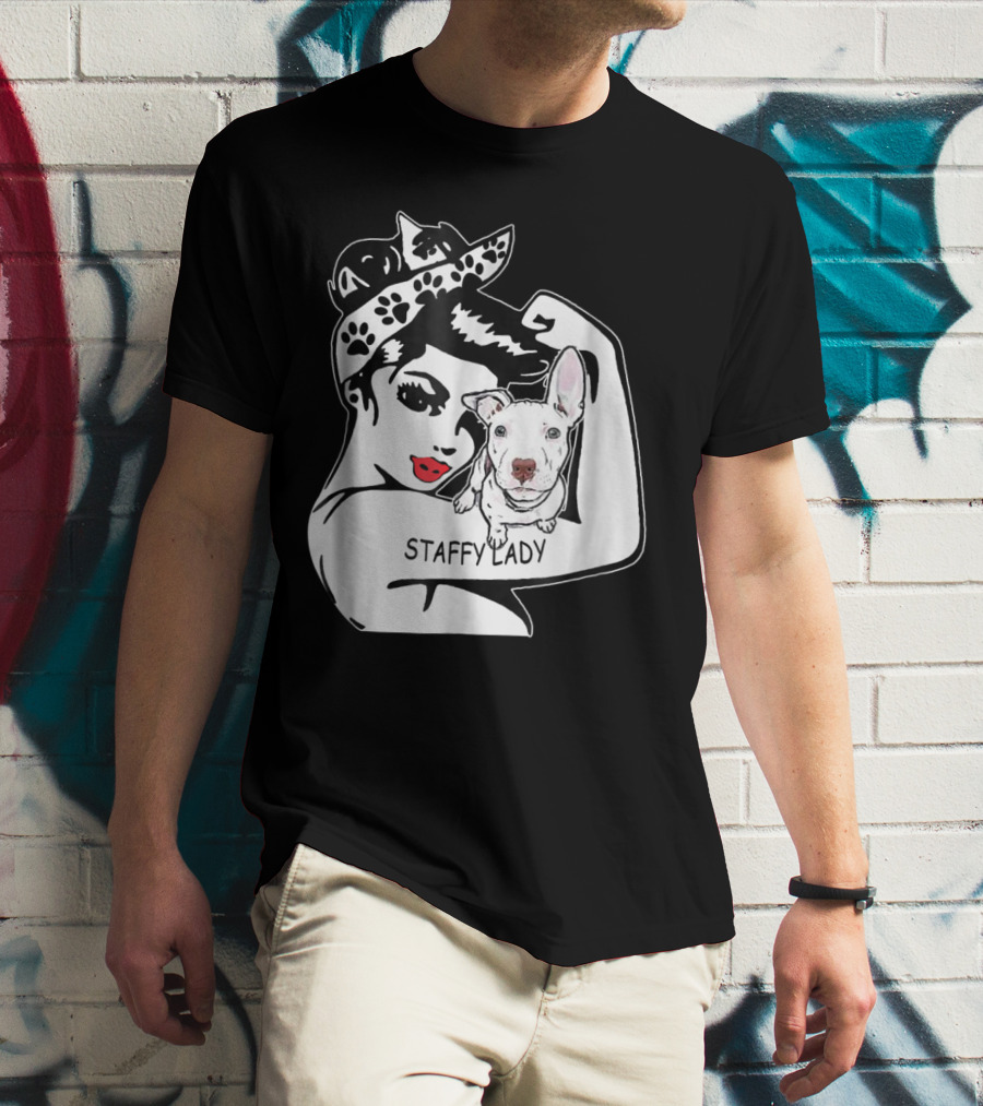 Staffy Lady Staffordshire Bull Terrier Strong Mom Birthday T-Shirt