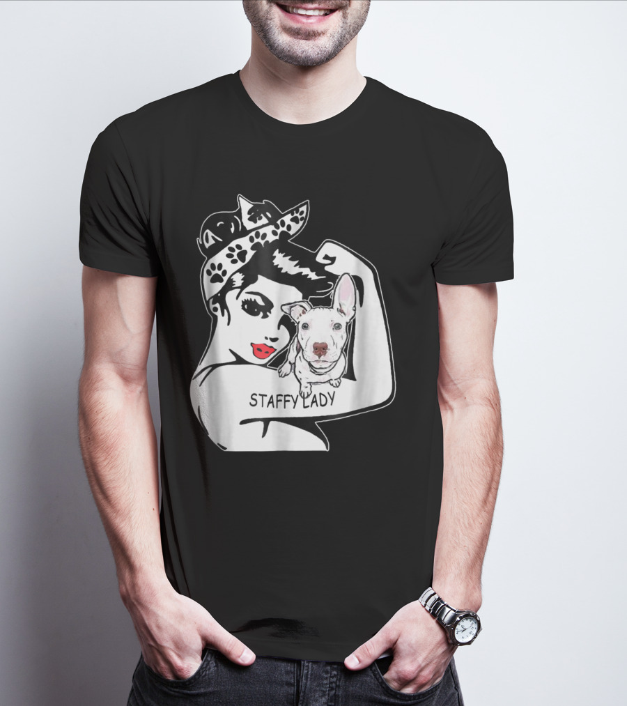 Staffy Lady Staffordshire Bull Terrier Strong Mom Birthday T-Shirt