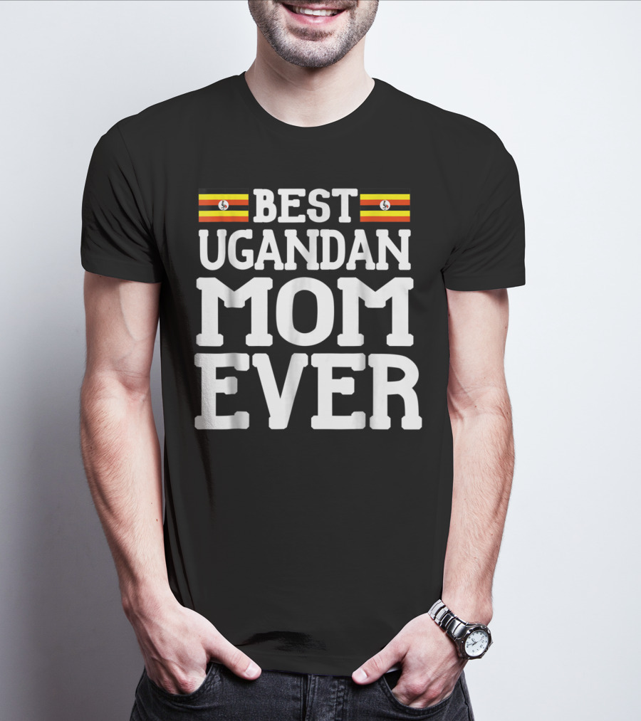 Best Ugandan Mom Ever With Flag Icons T-Shirt