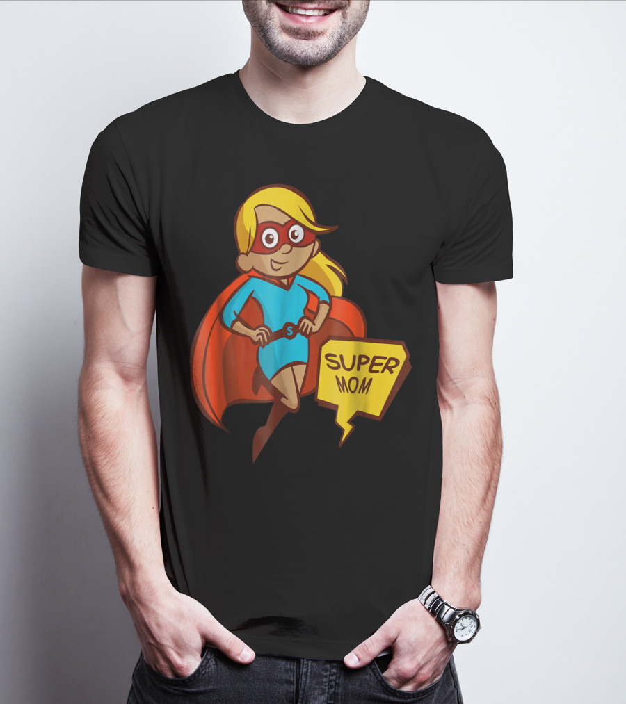 Super Mom T-Shirt