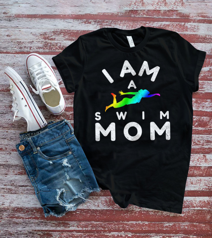 I Am A Swim Mom Rainbow Diver T-Shirt