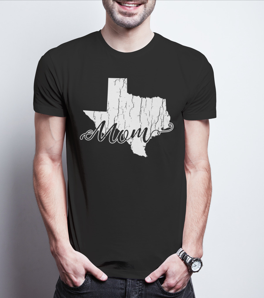 Mom State Texas Mothers58 T-Shirt