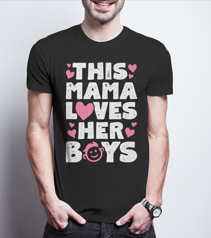 This Mama Loves Her Boys Heart Pink Face With Hearts T-Shirt