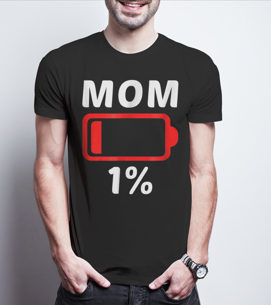 MOM 1% Low Battery T-Shirt