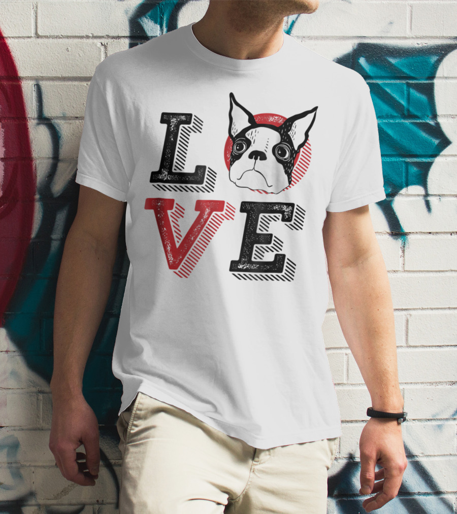 I Love Boston Terrier Dog Lover Puppies Mom Dad99 Love T-Shirt