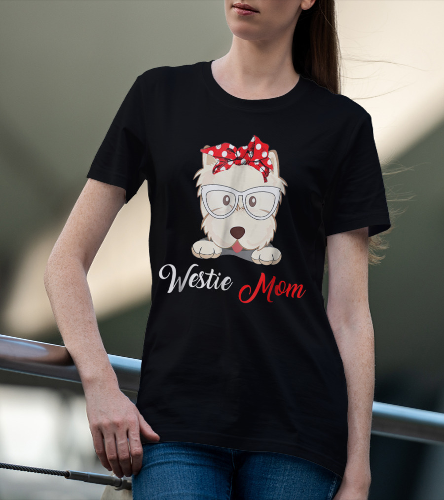 Westie Mom Glasses And Red Bow Dog Mom T-Shirt