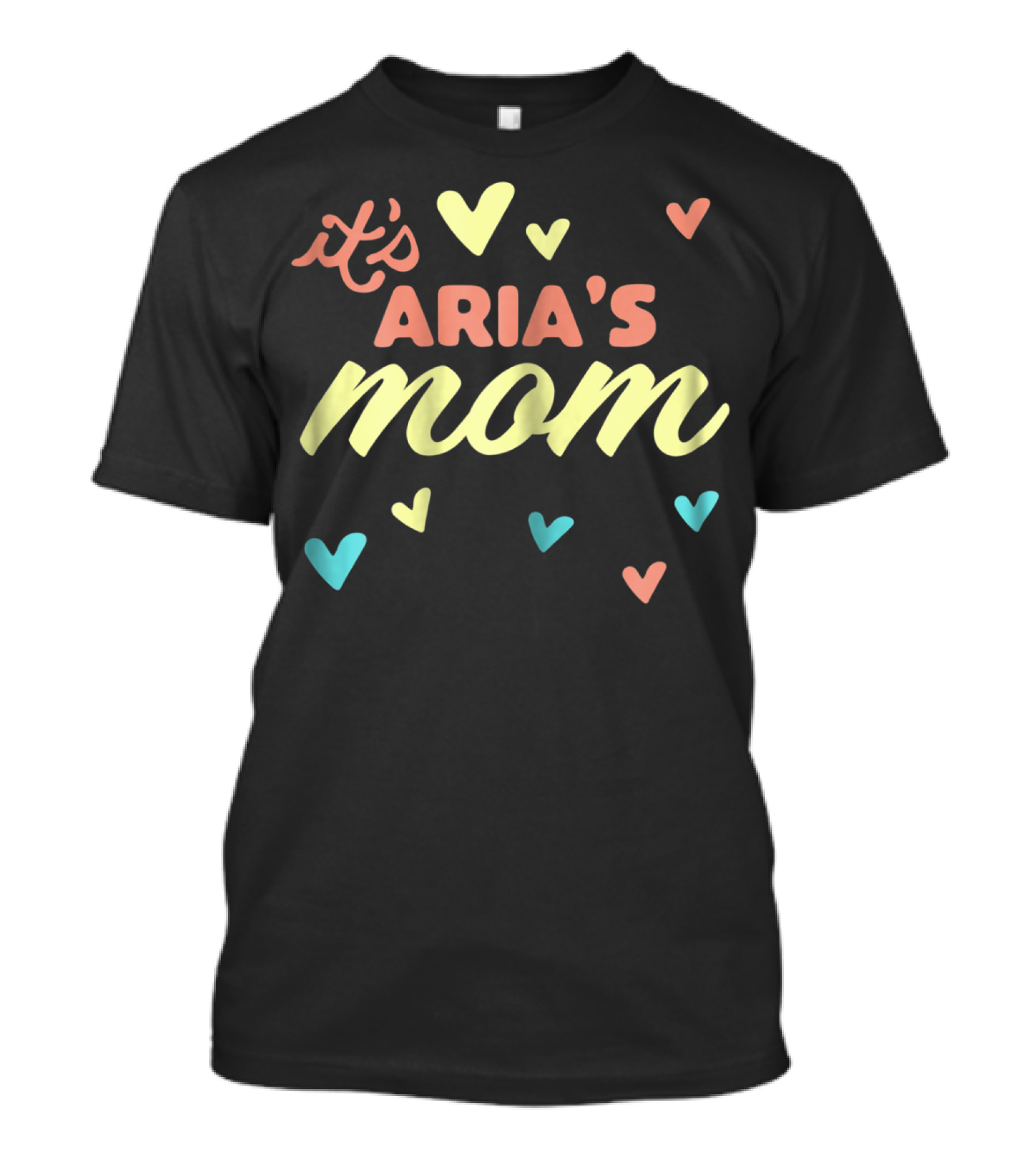 It's Aria's Mom Lovely Mom Of Aria Baby Birth Hearts T-Shirt