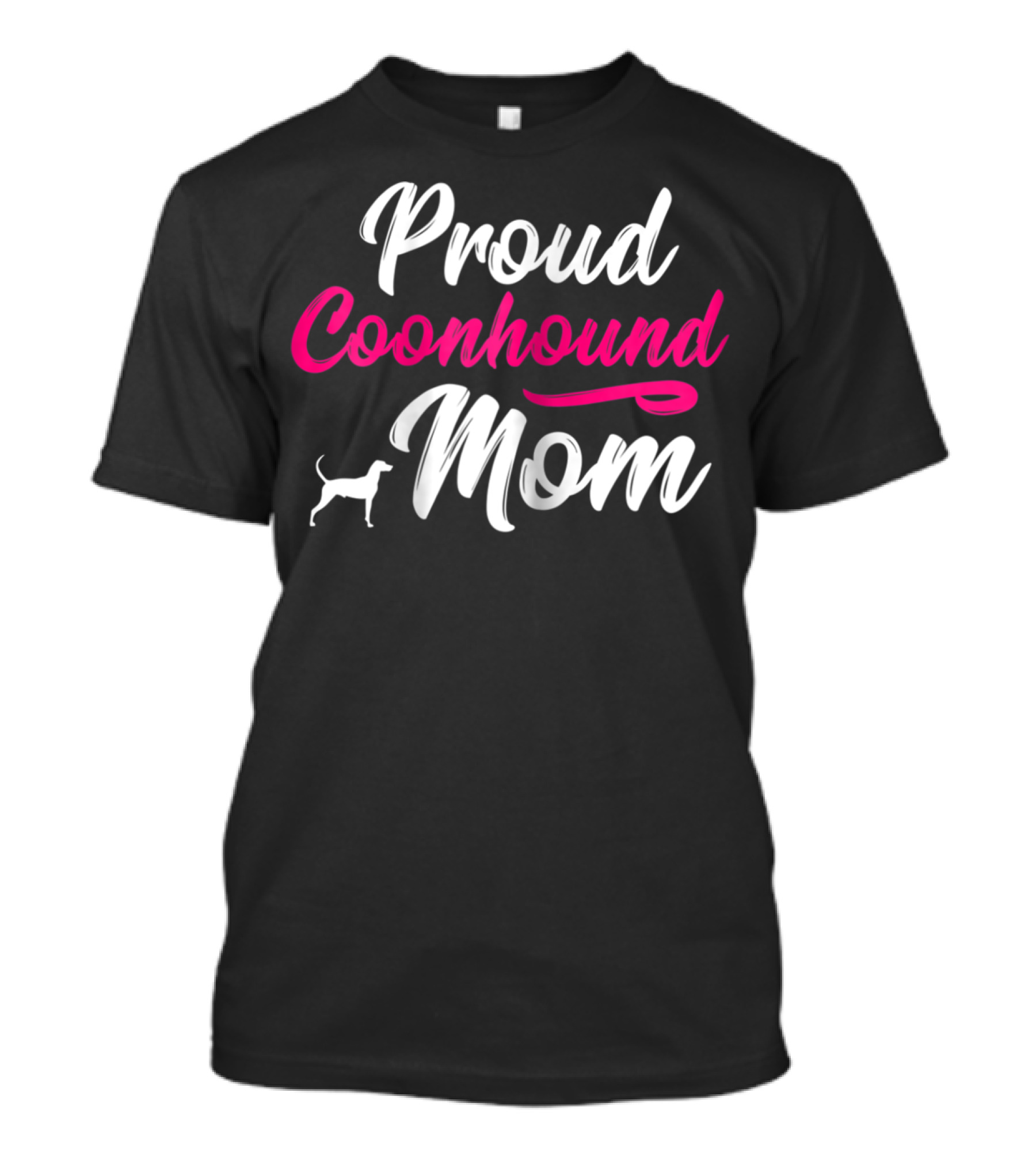 Proud Coonhound Mom T-Shirt