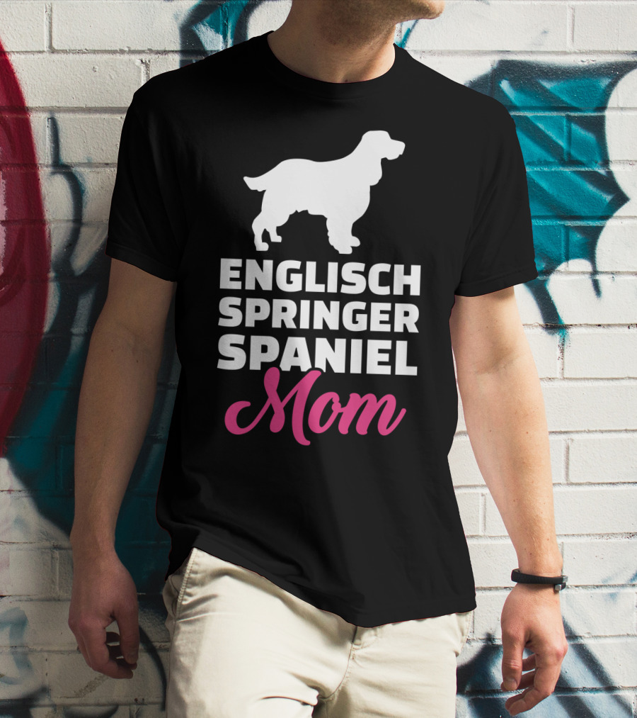Engisch Springer Spaniel Mom T-Shirt