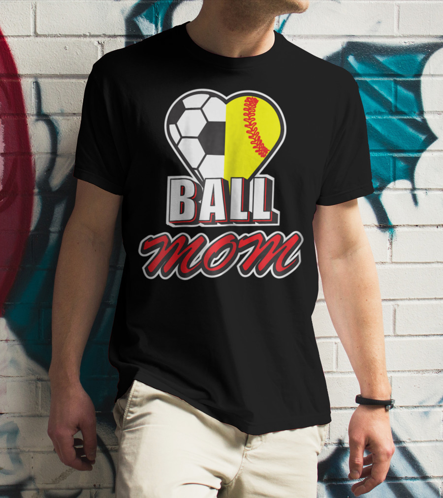 Ball Mom Love Soccer Softball Heart Tops T-Shirt
