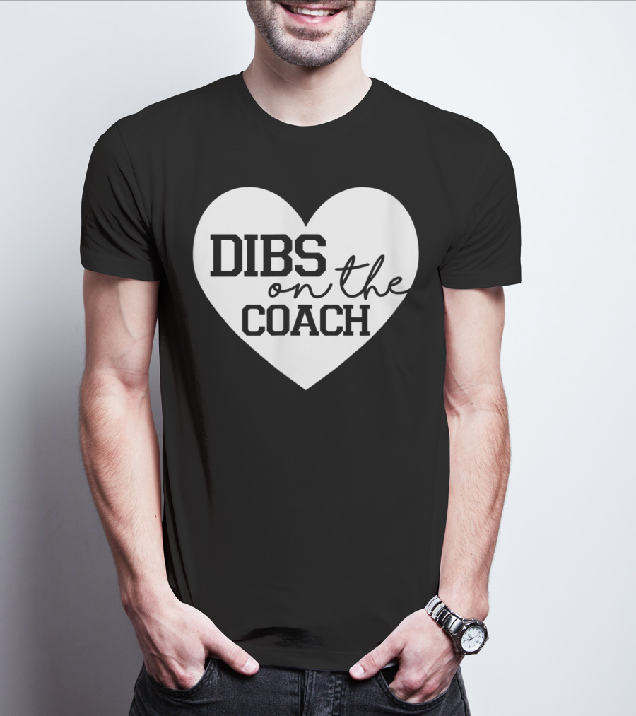 Dibs On The Coach Baseball Funny Cute Mom T-Shirt