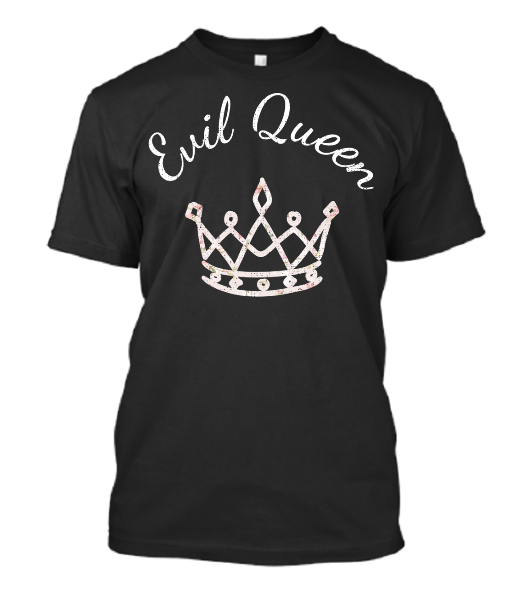 Evil Queen Princess Wife Mom Daughter Crown T-Shirt