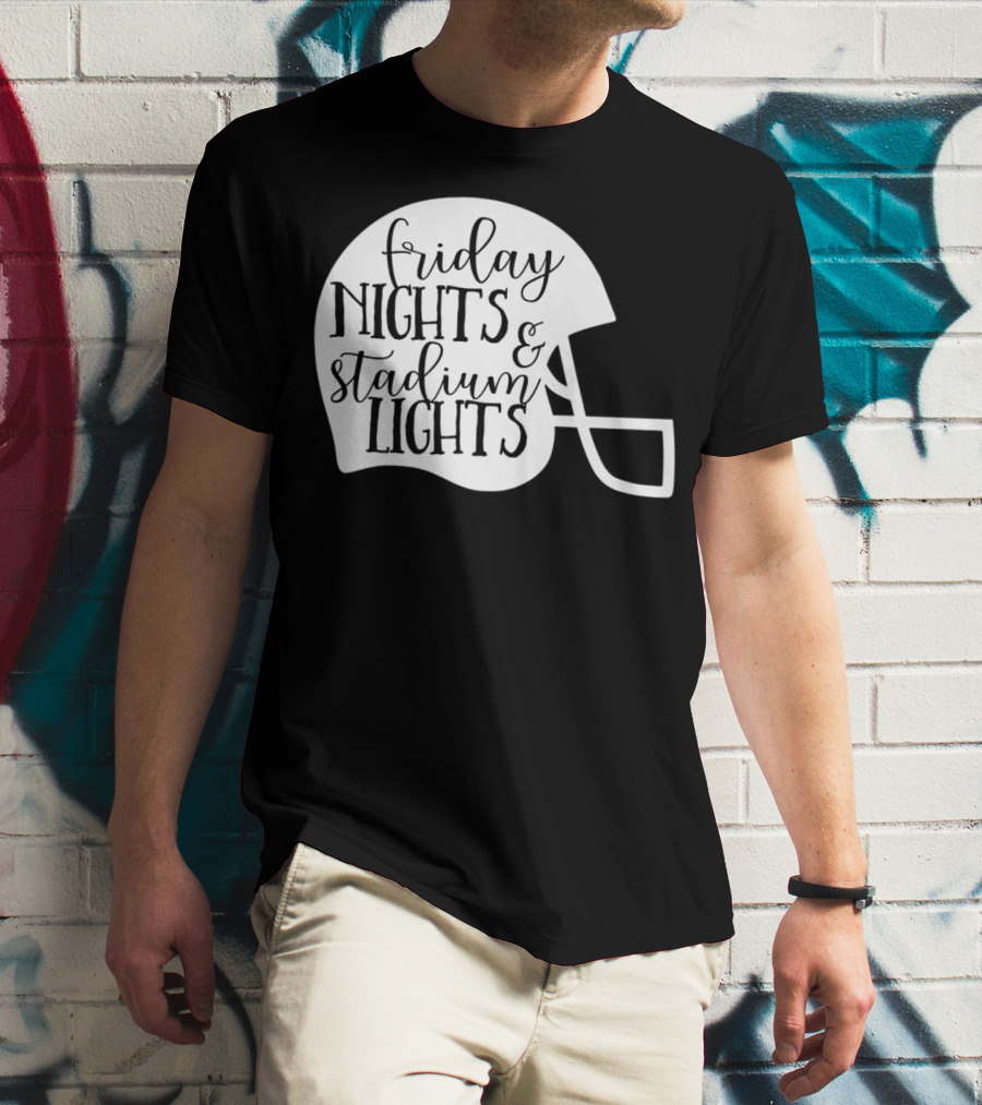 Friday Nights Stadium Lights Football Helmet Mom Mama Fan 3 T-Shirt