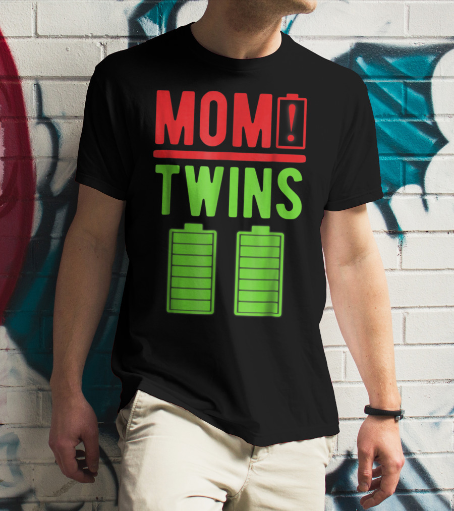 Mom Twins Battery Life Depleted Funny Twins Mom T-Shirt