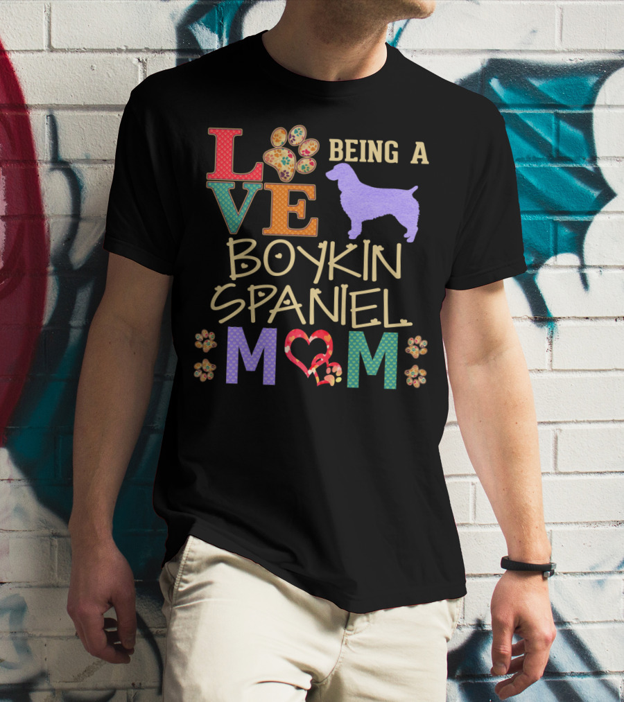 Love Being A Boykin Spaniel Mom T-Shirt