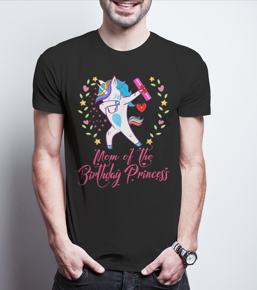 Mom Of The Birthday Princess Unicorn Stars Hearts Rainbow T-Shirt