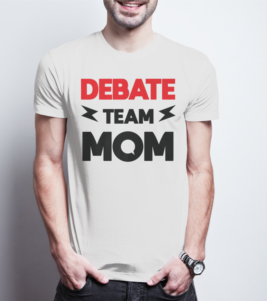 Debate Team Mom Supportive Enthusiast T-Shirt