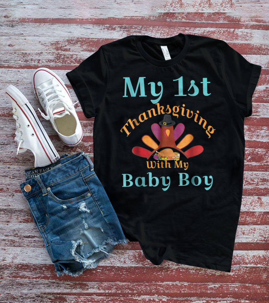 My 1st Thanksgiving With My Baby Boy Pilgrim Turkey Hat T-Shirt
