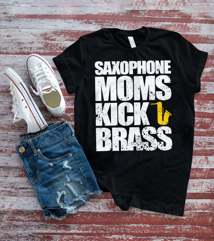Saxophone Moms Kick Brass T-Shirt
