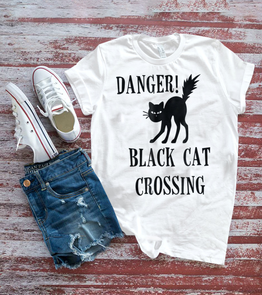 Danger Black Cat Crossing Halloween Teacher Mom Wife3 T-Shirt