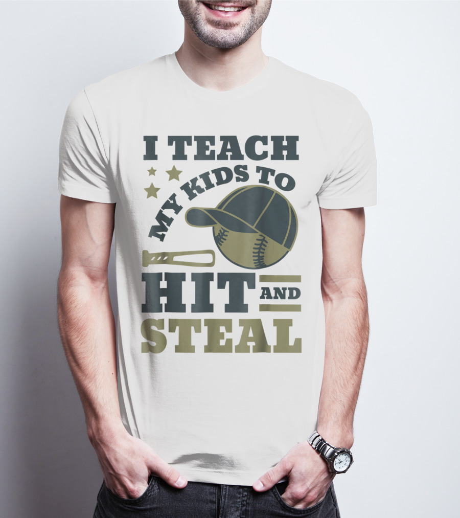 I Teach My Kids To Hit And Steal Funny Baseball Bat Hat Stars T-Shirt