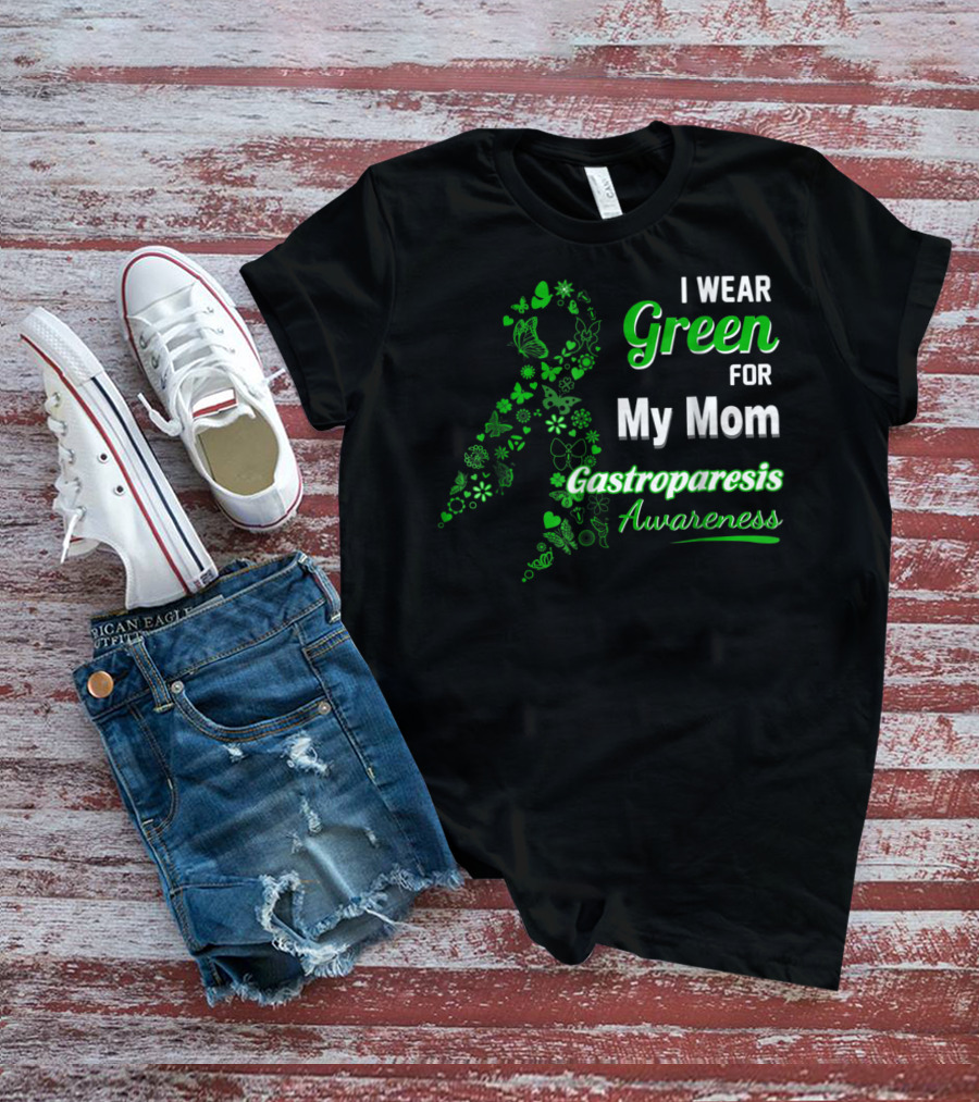 I Wear Green For My Mom Gastroparesis Awareness T-Shirt