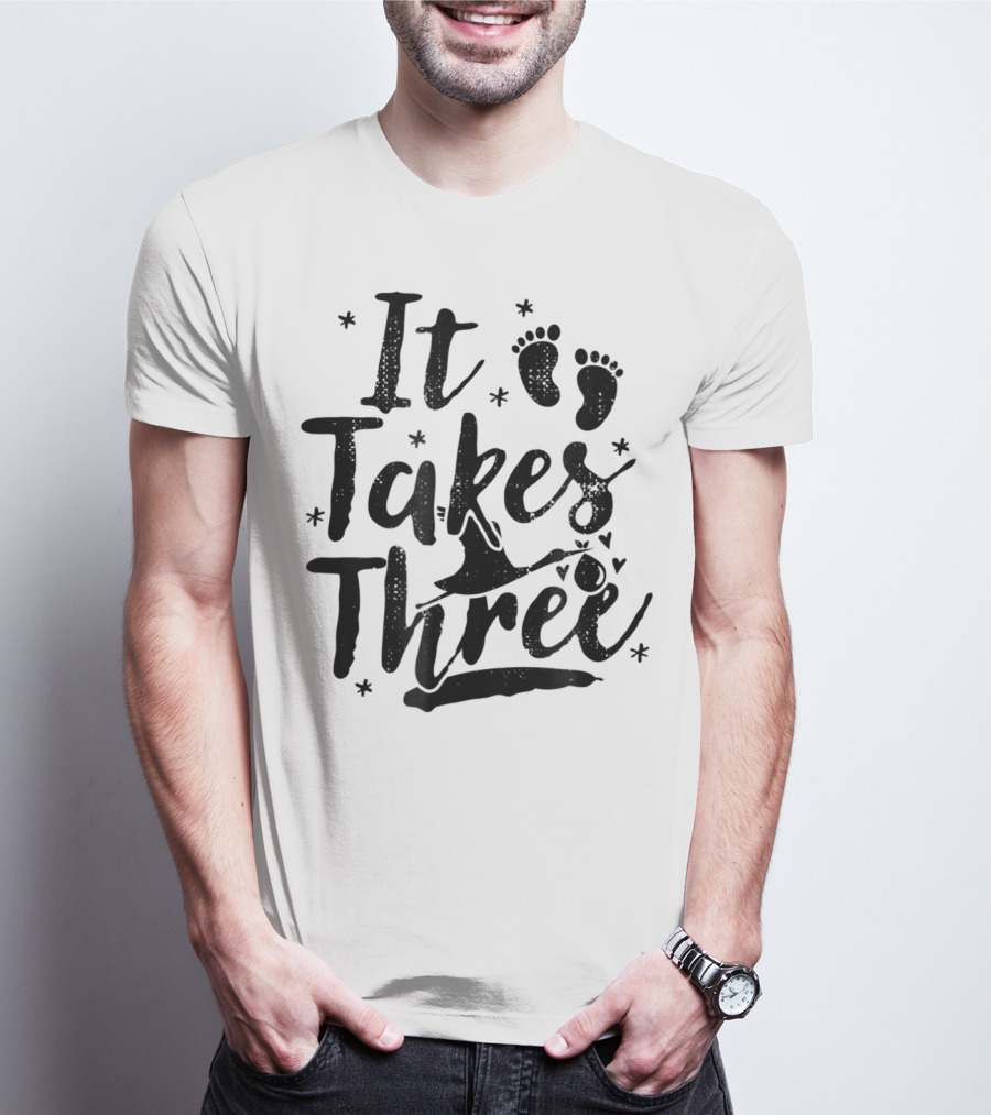 IVF IUI Baby It Takes Three Infertility Support Dad Doctor9 T-Shirt