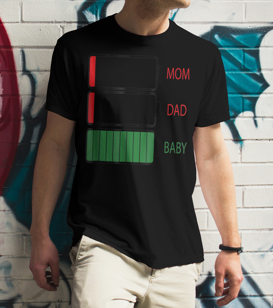 Mom Dad Baby Low Battery Humor Family Energy Levels T-Shirt