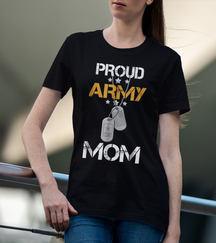 Proud Army Mom U.S. Army Stars Dog Tags T-Shirt