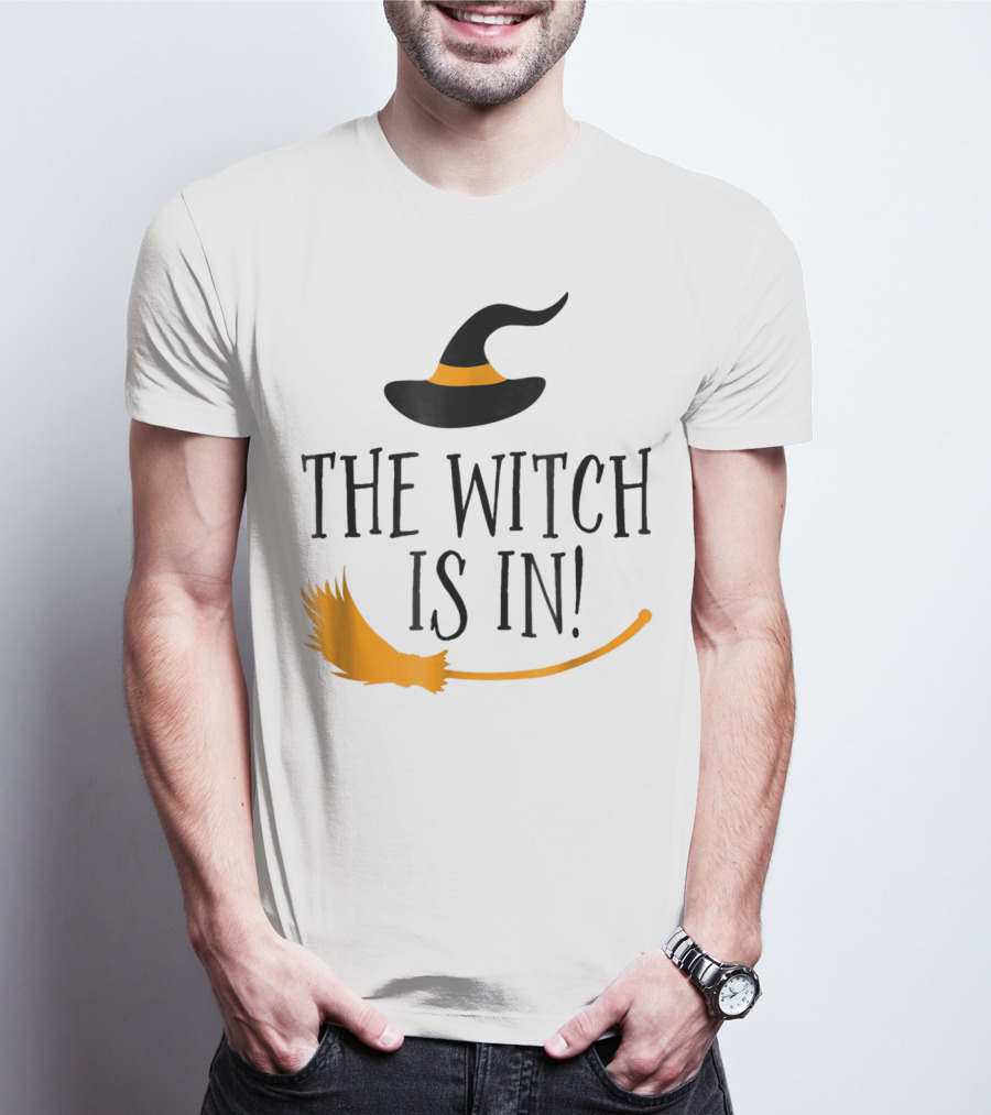 The Witch Is In Halloween Funny Boss Teacher Mom Wife With Witch Hat And Broomstick T-Shirt